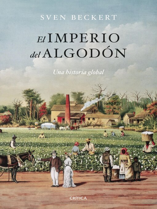 Title details for El imperio del algodón by Sven Beckert - Wait list